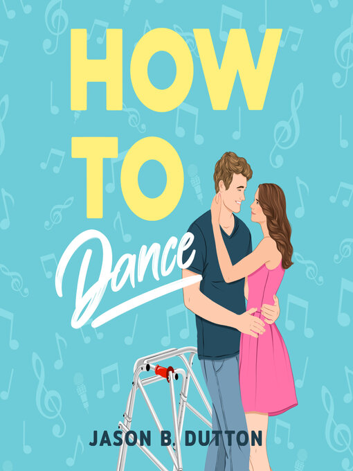 Title details for How to Dance by Jason B. Dutton - Available